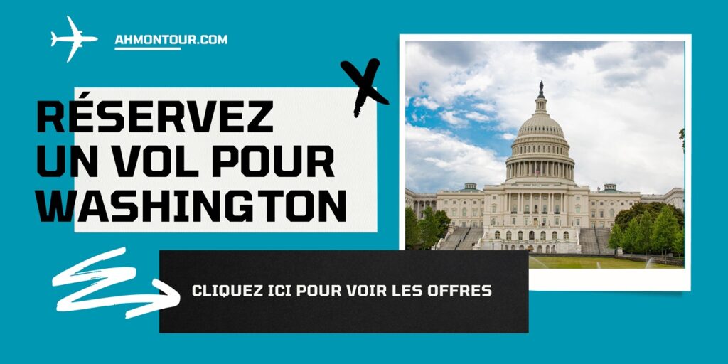 Réservez un vol pour Washington : cliquez ici pour voir les offres