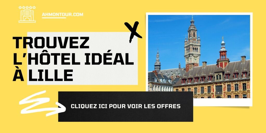 Trouvez l'hôtel idéal à Lille : cliquez ici pour voir les offres