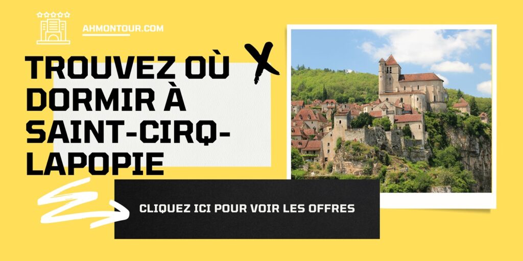 Trouvez où dormir à Saint-Cirq-Lapopie : cliquez ici pour voir les offres