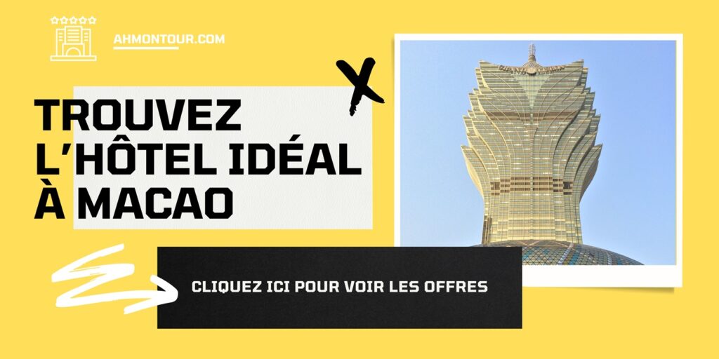 Trouvez l'hôtel idéal à Macao : cliquez ici pour voir les offres